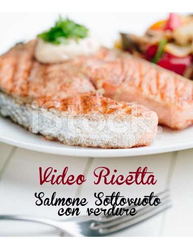 VIDEO RICETTA - SALMONE SOTTOVUOTO...